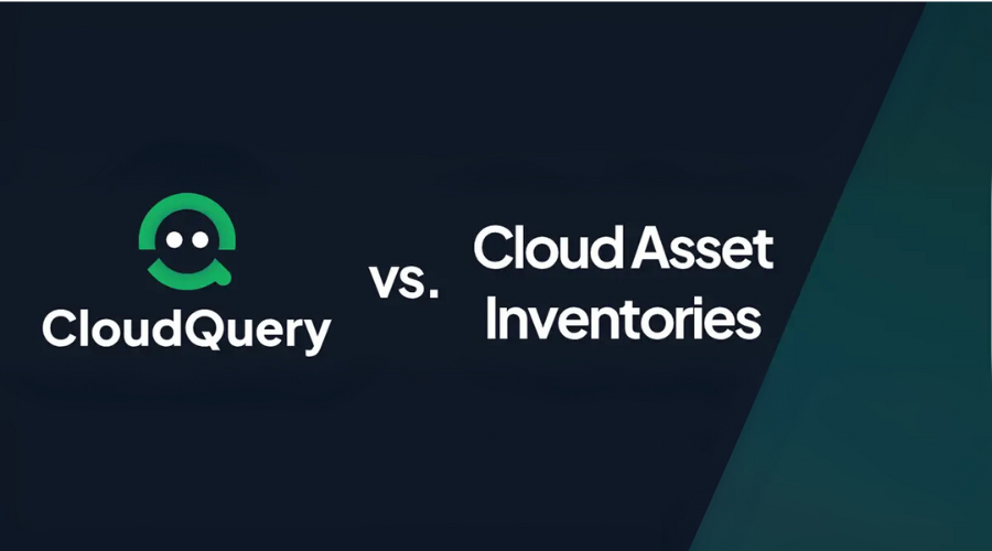 CloudQuery_vs._Cloud_Asset_Inventory_Tools